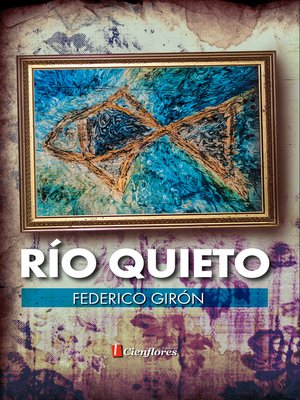 cover image of Río quieto